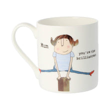Load image into Gallery viewer, Rosie Made A Thing - Mum You&#39;re The Brilliantest - Mug
